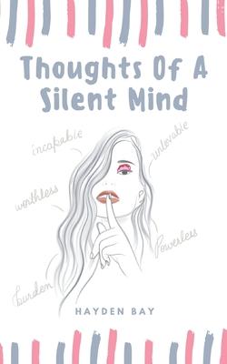 Thoughts of a Silent Mind