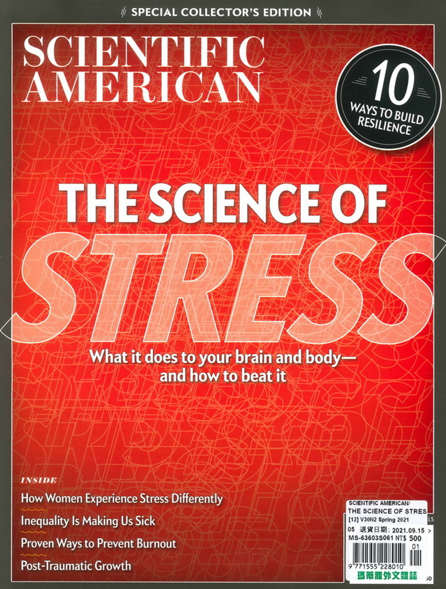 SCIENTIFIC AMERICAN spcl THE SCIENCE OF STRESS 春季號/2021