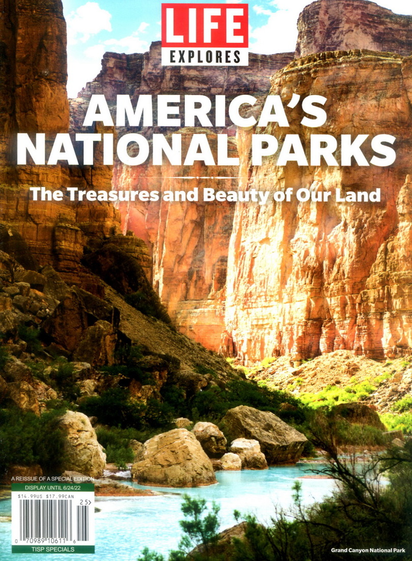 LIFE magazine： America’s National Parks 2022